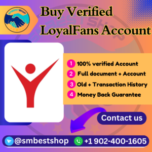 Buy Verified LoyalFans Account