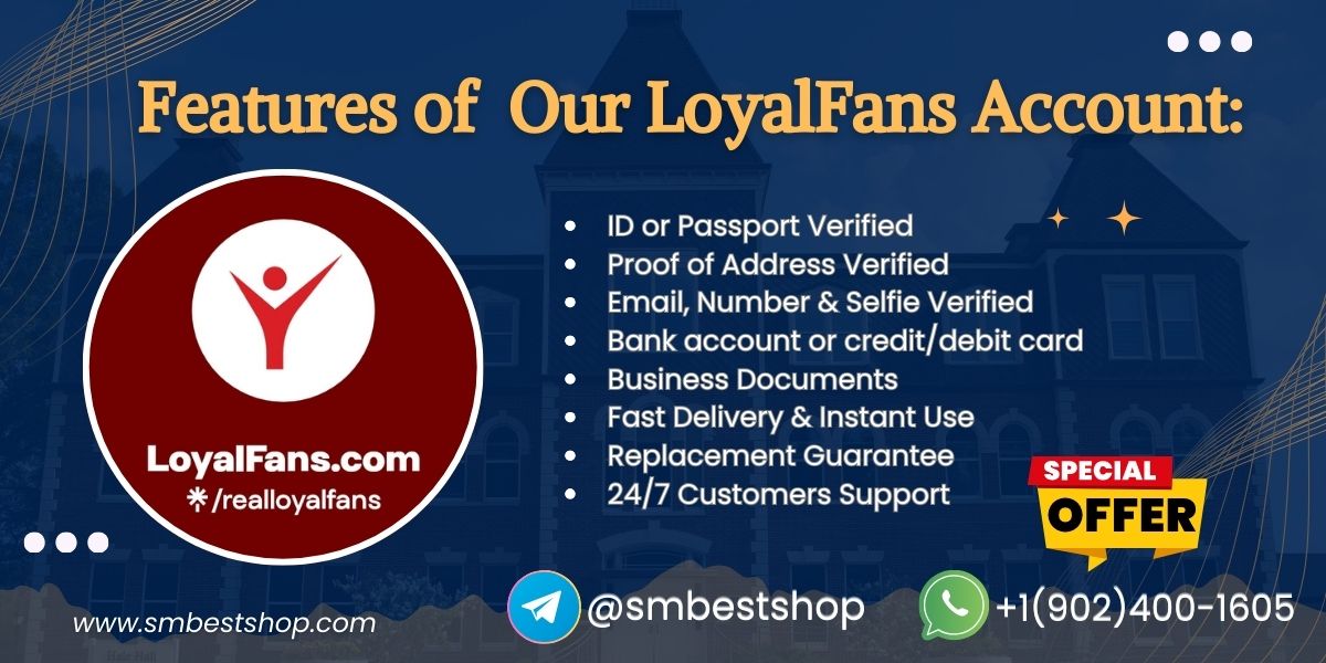 Buy Verified LoyalFans Account